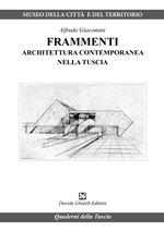 Frammenti. Architettura contemporanea nella Tuscia