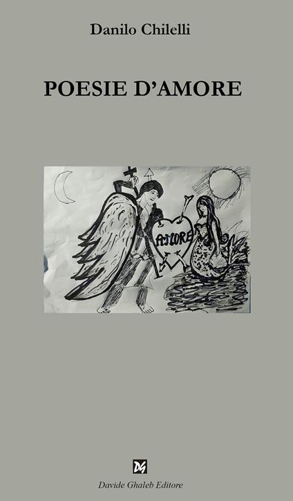 Poesie d'amore - Danilo Chilelli - copertina