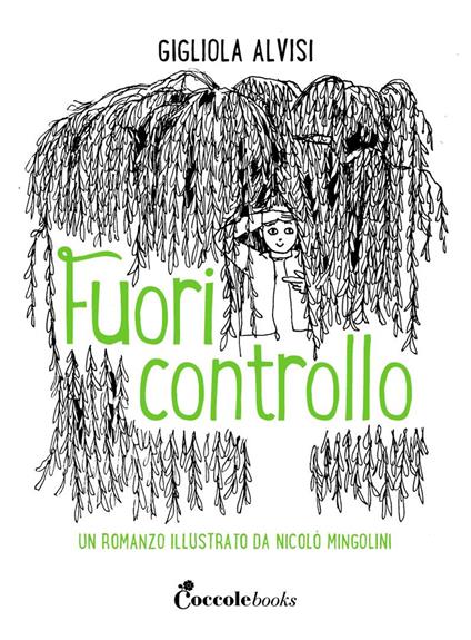 Fuori controllo. Ediz. a colori - Gigliola Alvisi - copertina