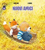 Nuovi amici. Orsetto Giò. Ediz. a colori