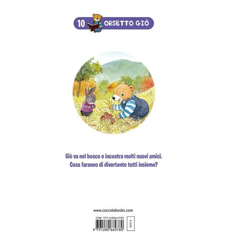 Nuovi amici. Orsetto Giò. Ediz. a colori. Vol. 10 - Hui Chen - 3