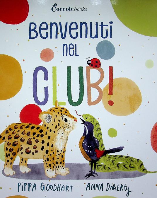 Benvenuti nel club! Ediz. a colori - Pippa Goodhart - copertina