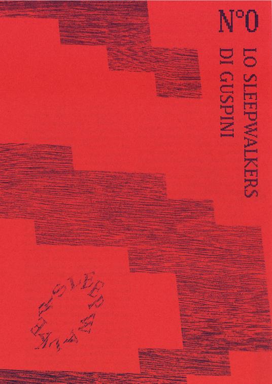 Lo Sleepwalkers di Guspini. Con Poster - Andrea Tramonte - copertina