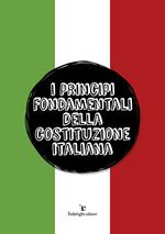 I principi fondamentali della Costituzione italiana