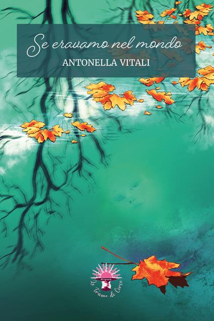Se eravamo nel mondo - Antonella Vitali - ebook