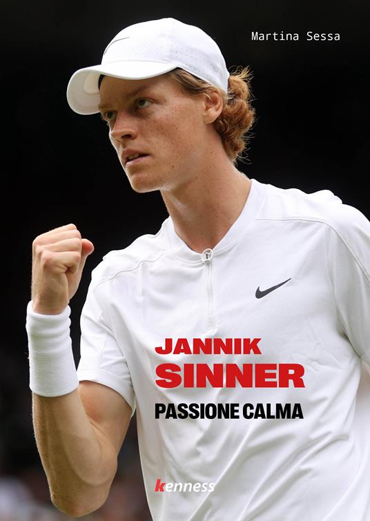 Jannik Sinner. Passione calma - Martina Sessa - copertina