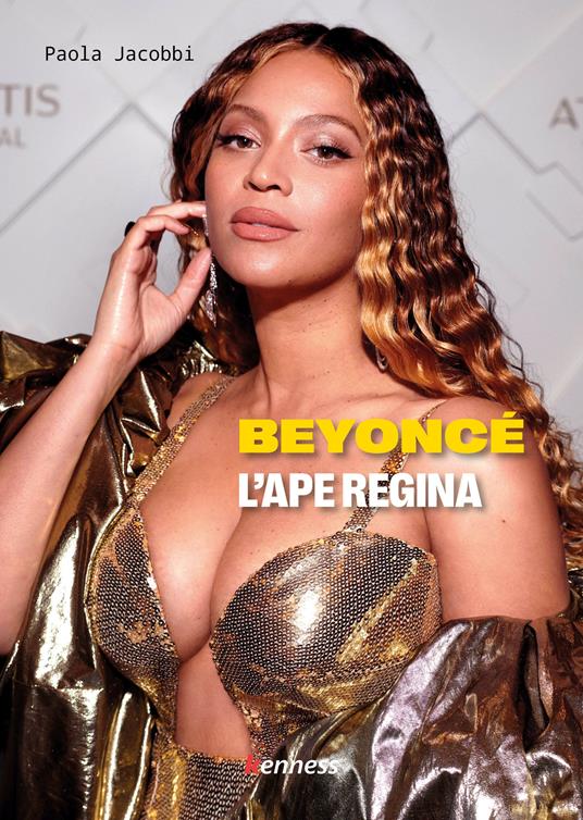 Beyoncé. L'ape regina - Paola Jacobbi - copertina