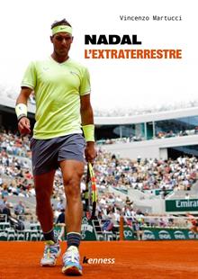 Nadal. L'extraterrestre