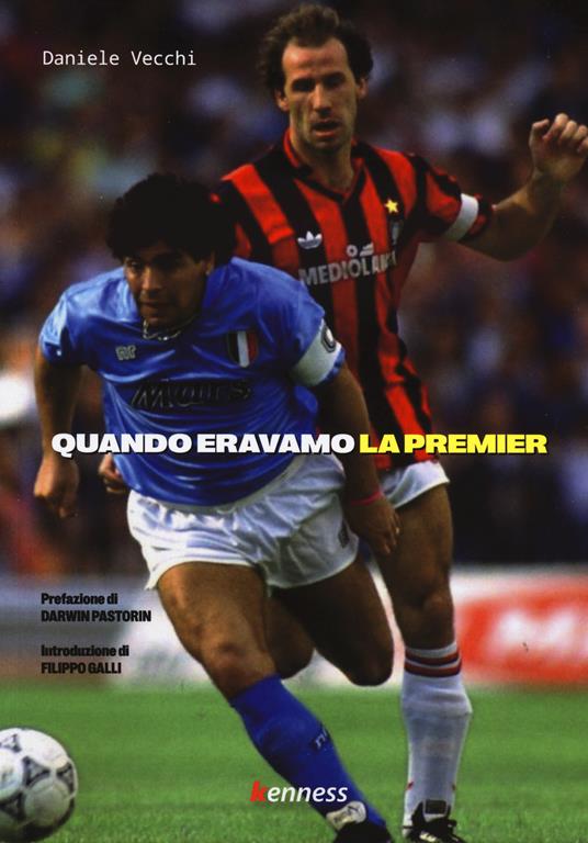 Quando eravamo la Premier - Daniele Vecchi - copertina