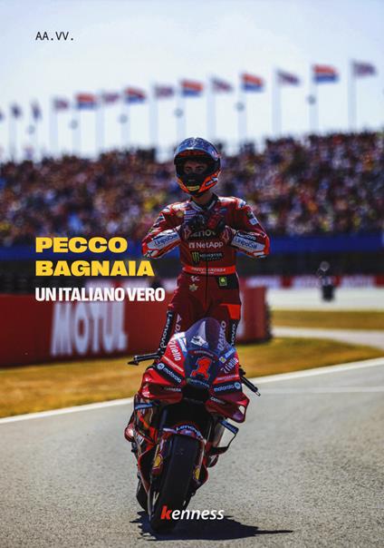 Pecco Bagnaia. Un italiano vero - copertina