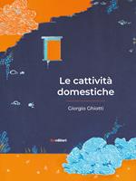 Le cattività domestiche