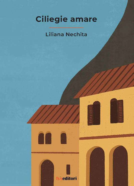 Ciliegie amare - Liliana Nechita - copertina