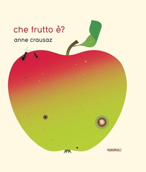 Che frutto è? - Anne Crausaz - copertina