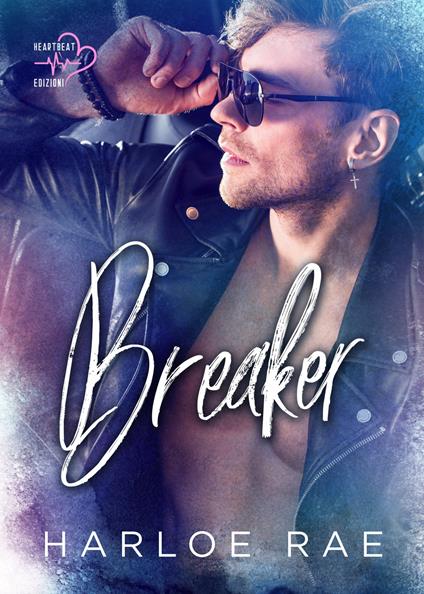 Breaker - Harloe Rae - ebook