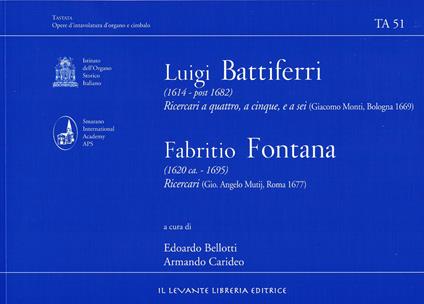 Battiferri Luigi (1614 - Post 1682) e Fontana Fabritio (1620 Ca. - 1695). TA 51 - copertina
