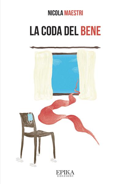 La coda del bene - Nicola Maestri - copertina
