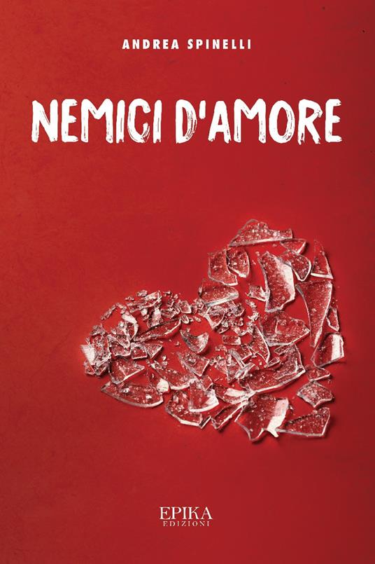Nemici d'amore - Andrea Spinelli - copertina