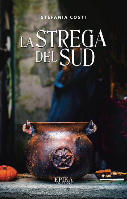 La strega del Sud - Stefania Costi - copertina