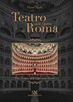Teatro dell'Opera di Roma-The Teatro dell'Opera in Rome. Ediz. a colori