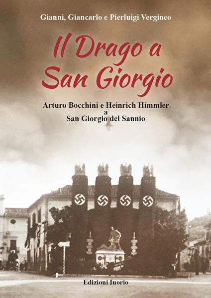 Il drago a San Giorgio - Gianni Vergineo,Giancarlo Vergineo,Pierluigi Vergineo - copertina