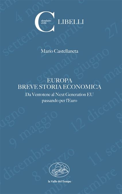 Europa. Breve storia economica. Da Ventotene al Next Generation EU passando per l'euro - Mario Castellaneta - copertina
