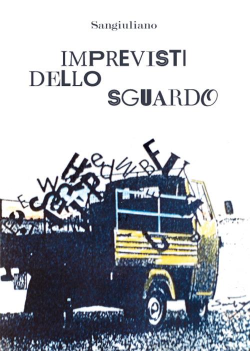 Imprevisti dello sguardo - Sangiuliano - copertina