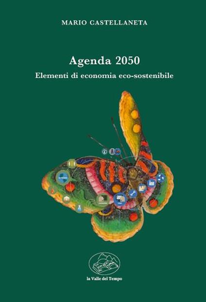 Agenda 250. Elementi di economia eco-sostenibile - Mario Castellaneta - copertina