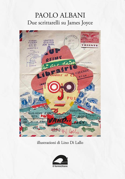 Due scrittarelli su James Joyce - Paolo Albani - copertina