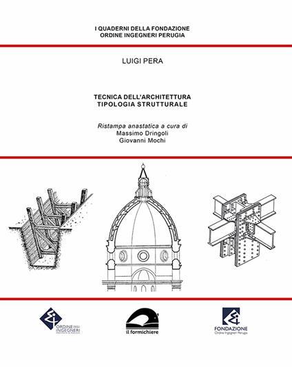 Tecnica dell’architettura. Tipologia strutturale (rist. anast.) - Luigi Pera - copertina