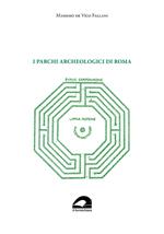 I parchi archeologici di Roma