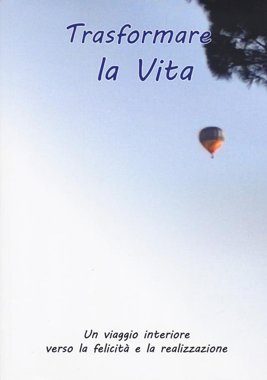 Trasformare la vita - copertina