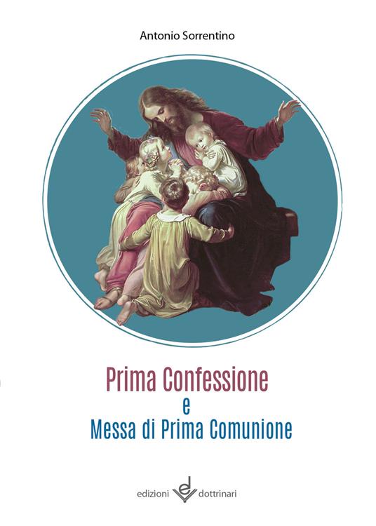 Prima confessione e messa di prima comunione - Antonio Sorrentino - copertina