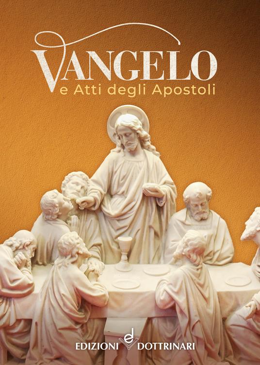 Vangelo e Atti degli Apostoli. Nuova ediz. - copertina