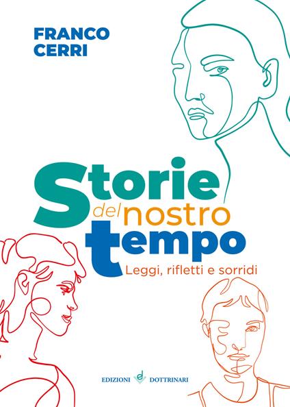 Storie del nostro tempo. Leggi, rifletti e sorridi - Franco Cerri - copertina