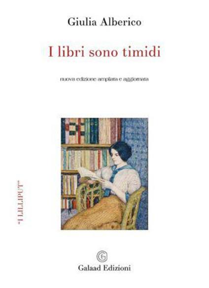 I libri sono timidi. Ediz. ampliata - Giulia Alberico - copertina