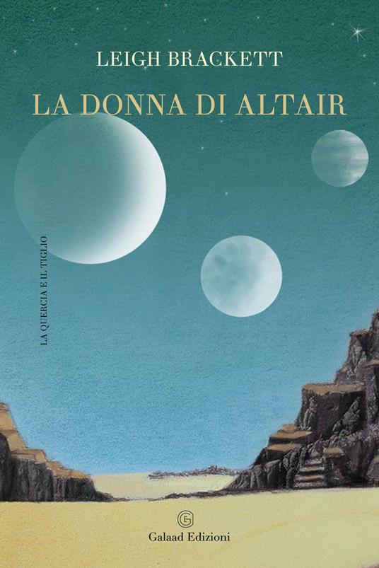 La donna di Altair - Leigh Brackett - copertina