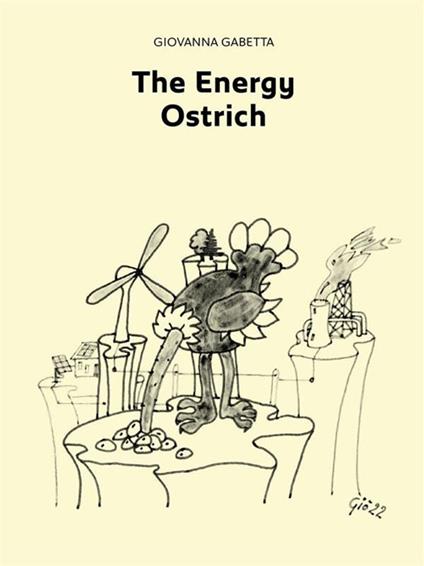 The Energy Ostrich - Giovanna Gabetta - ebook