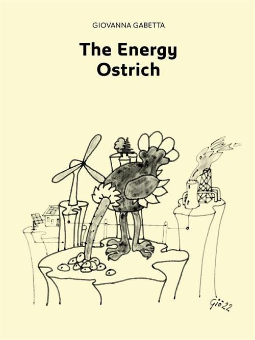The Energy Ostrich - Giovanna Gabetta - ebook