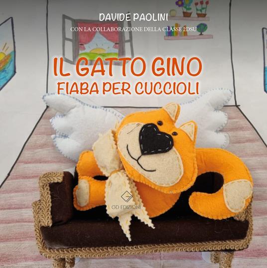 Il gatto Gino. Ediz. a colori - Davide Paolini,Liceo delle Scienze Umane Montessori Repetti di Marina di Carrara - copertina