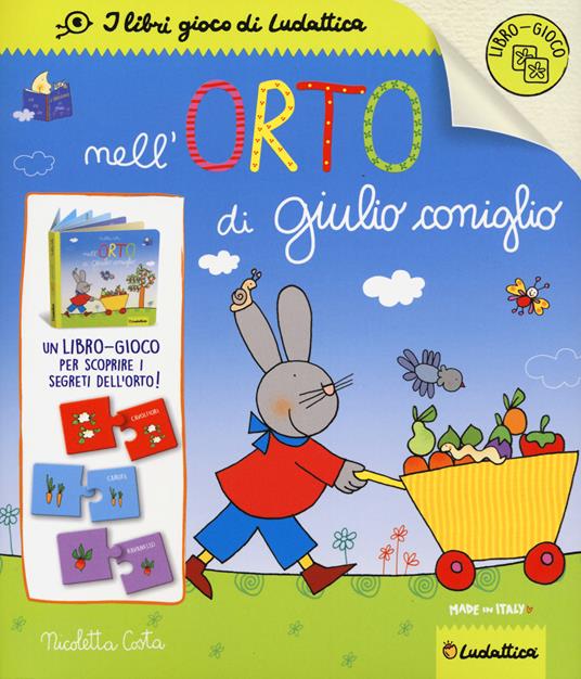 Nell'orto di Giulio Coniglio. Ediz. a colori. Con puzzle - Nicoletta Costa - copertina