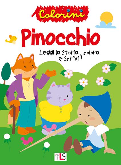 Pinocchio. Leggi la storia, colora e scrivi! Ediz. illustrata - copertina
