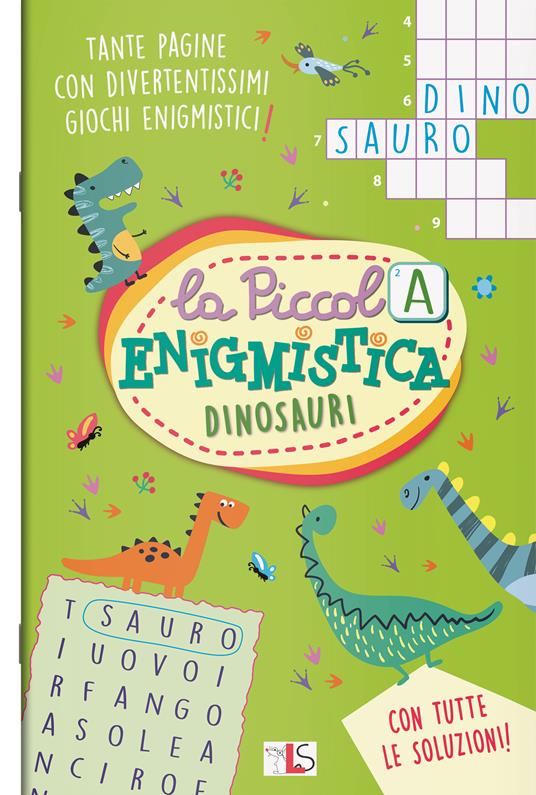 Dinosauri. La piccola enigmistica. Ediz. a colori - copertina