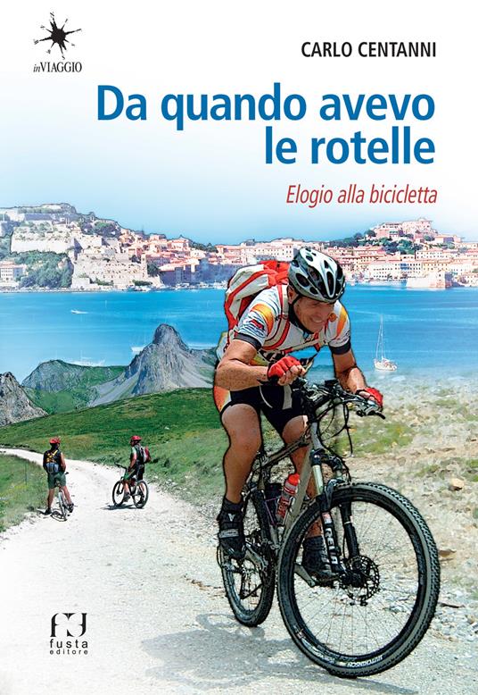 Da quando avevo le rotelle - Carlo Centanni - copertina