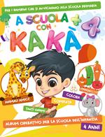 A scuola con Kakà. Vol. 4