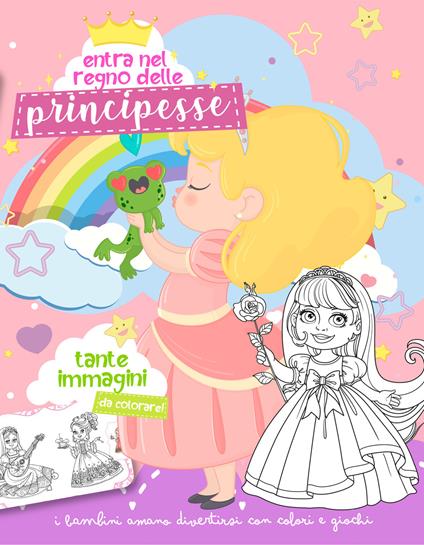 Entra nel regno delle principesse. Ediz. illustrata - copertina