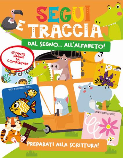 Segui e traccia. Dal segno all'alfabeto - copertina