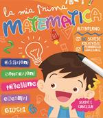 La mia prima matematica. Con pennarello cancellabile