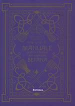 Manuale pratico e teorico per aspirante befana