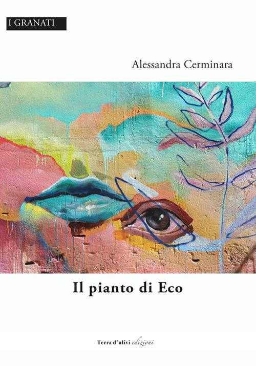 Il pianto di Eco - Alessandra Cerminara - copertina