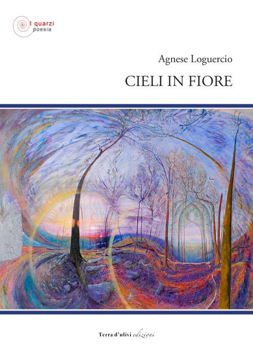 Cieli in fiore - Agnese Loguercio - copertina